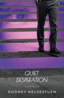 Quiet Desperation B0CRQP1MKP Book Cover