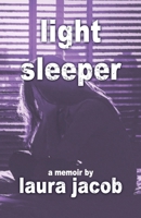 Light Sleeper 1590929640 Book Cover