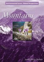 Mountains: Environmental Issues, Global Perspectives 0765682281 Book Cover