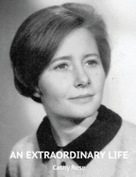 An Extraordinary Life 0646843222 Book Cover