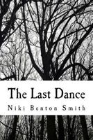 The Last Dance: A Nightingale Novel 1976051886 Book Cover