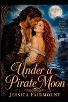 Under a Pirate Moon B0HB2VHSHC Book Cover