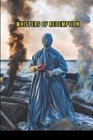 Whispers of Redemption 7369414469 Book Cover