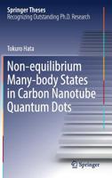 Non-Equilibrium Many-Body States in Carbon Nanotube Quantum Dots 981137662X Book Cover