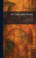 My Life and Work 1025854462 Book Cover