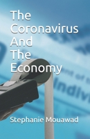 The Coronavirus and The Economy B091WM9GQB Book Cover