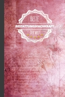 Beste Bestattungsfachkraft der Welt: Der perfekte Terminplaner f�r Frauen, die beim Bestattungsunternehmen arbeiten Geschenkidee Geschenke Geschenk 1708458093 Book Cover