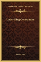 Under King Constantine 1169225438 Book Cover