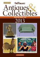 Warman's Antiques & Collectibles 2013 Price Guide 1440229430 Book Cover