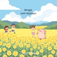 Mingling with Madison B0HBR1PJ63 Book Cover