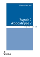 Espoir? Apocalypse? (French Edition) 2342045735 Book Cover