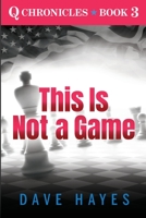 This Is Not A Game B0C97PQTPB Book Cover