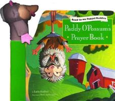 Paddy O'Possum's Prayer Book (Puppet Buddies) 1576733793 Book Cover
