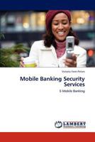 Mobile Banking Security Services 3846537756 Book Cover