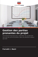 Gestion des parties prenantes du projet: Une étude empirique pour identifier les causes des lacunes de communication dans les textiles à valeur ajoutée (French Edition) 6208802903 Book Cover