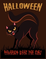 Halloween coloring Book For Kids: 50 + Halloween Coloring Pages - All ages and Toddlers Boys & Girls - 8.5 x 11 Inches Halloween Designs Including Witches, Ghosts, Pumpkins, Houses, and More! (Hallowe B08HT86XKH Book Cover