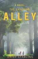 The Laughing Alley: A Novel B0CCCX59N3 Book Cover