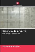 Essência do arquivo (Portuguese Edition) 6209596983 Book Cover
