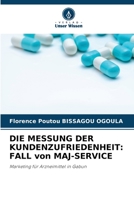 Die Messung Der Kundenzufriedenheit: FALL von MAJ-SERVICE 6205348691 Book Cover