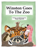 Winston Goes to the Zoo (Winston The House Mouse) B0F5QKFTBF Book Cover
