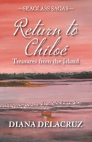 Return to Chiloé: Treasures from the Island 1631070509 Book Cover