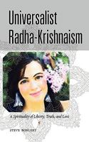 Universalist Radha-Krishnaism: A Spirituality of Liberty, Truth, and Love 0918475023 Book Cover