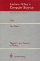 Negation and Control in Prolog 354016815X Book Cover