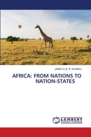 AFRICA: FROM NATIONS TO NATION-STATES 6206158128 Book Cover
