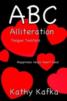 ABC Alliteration B086L5ZVFW Book Cover