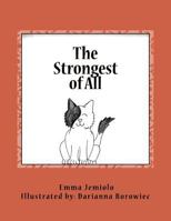 The Strongest of All 1523620145 Book Cover