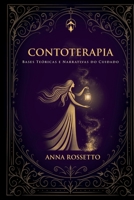 Contoterapia: Bases Teóricas e Narrativas do Cuidado (Portuguese Edition) B0FR9GF75S Book Cover