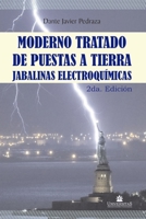 Moderno tratado de puestas a tierra: Jabalinas electroquímicas (Química - Todo sobre esta materia en los diversos campos.) B08XZ463YK Book Cover