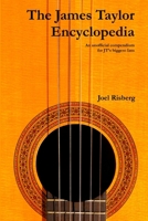 The James Taylor Encyclopedia 1411634772 Book Cover