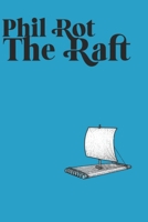 The Raft: A Micro Novel B0DQ5PV8BX Book Cover
