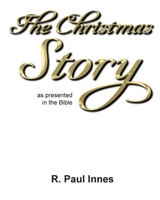 The Christmas Story: As Presented in the Bible B0GHC1VSWN Book Cover