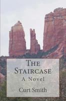 The Staircase: A Fantasy Novel 1717116132 Book Cover