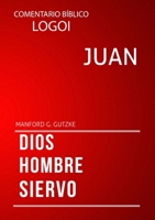 Juan — Comentarios LOGOI 1938420985 Book Cover