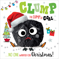 Clump the Lump of Coal 1789477204 Book Cover