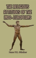 The Religious Attitudes of the Indo-Europeans 1647646146 Book Cover