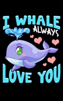I Whale Always Love You: Cute & Funny I Whale Always Love You Animal Pun 2020 Pocket Sized Weekly Planner & Gratitude Journal (53 Pages, 5" x 8") - ... - Small Fit For Purses, Backpacks & Pockets 1679670360 Book Cover