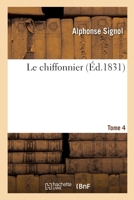 Le chiffonnier. Tome 4 2329353197 Book Cover