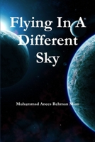 Flying in a Different Sky 1105601404 Book Cover