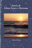 Storia di Ethan Fenyx e Portman 129149720X Book Cover