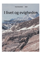 I livet og evigheden: Søborgdreng årgang 1945 8743045537 Book Cover