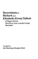 Descendants of Richard & Elizabeth (Ewen) Talbott of Popular Knowle, West River, Anne Arundel County, Maryland 0806345845 Book Cover