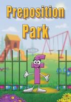 Preposition Park 0997266570 Book Cover