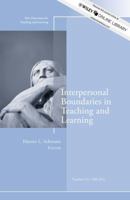 Interpersonal Boundaries in Teaching and Learning: New Directions for Teaching and Learning, Number 131 1118441591 Book Cover