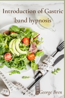 Introduction of Gastric band hypnosis 1802089004 Book Cover