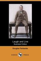 Laugh and Live (The Bestsellers of 1917 Series) 8027338751 Book Cover