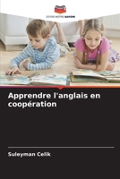 Apprendre l'anglais en coopération (French Edition) 6208026415 Book Cover